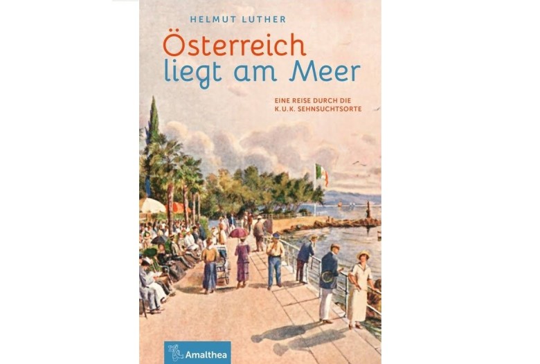 Ottmanngut | Helmut Luther: Österreich liegt am Meer