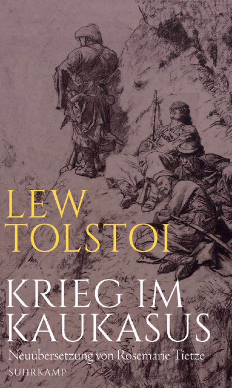 Ottmanngut | Rosemarie Tietze: Lew Tolstoi - Krieg im Kaukasus