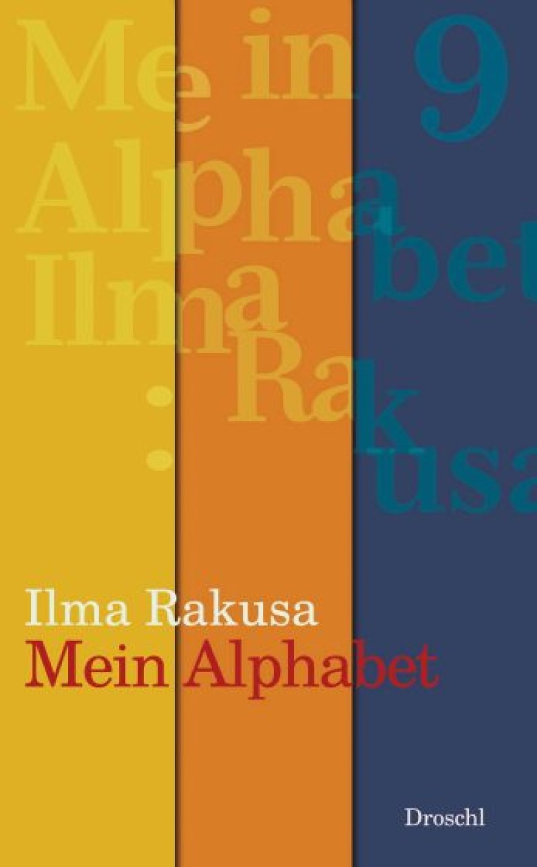 Ottmanngut | Ilma Rakusa - Mein Alphabet